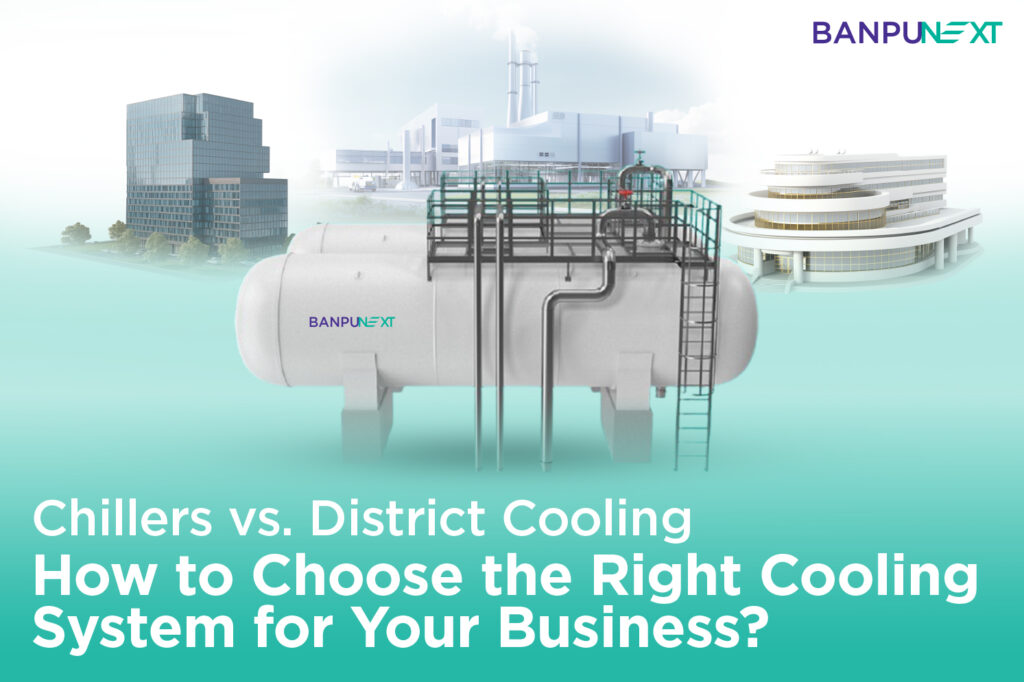 Chillers vs. District Cooling